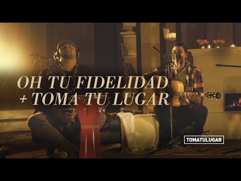 Oh tu fidelidad - Hogar Dulce Hogar | TOMATULUGAR
