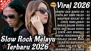 Download lagu Slow Rock Melayu Viral Terbaik 2026// sampaikan rindu ku💔cocok untuk menemani aktivitas dan santai  mp3