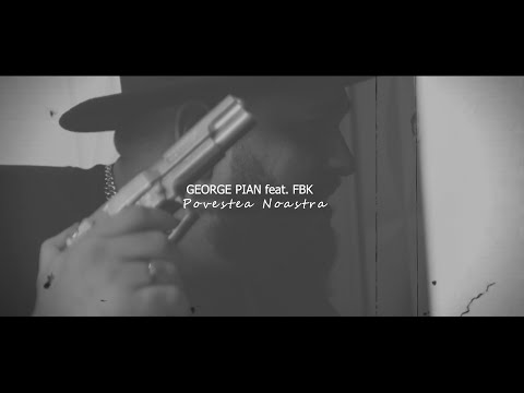George Pian feat.  FBK - Povestea Noastra  [ Official Clip ]  4K