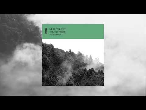 Nihil Young, Beacon Bloom - Truth Tribe
