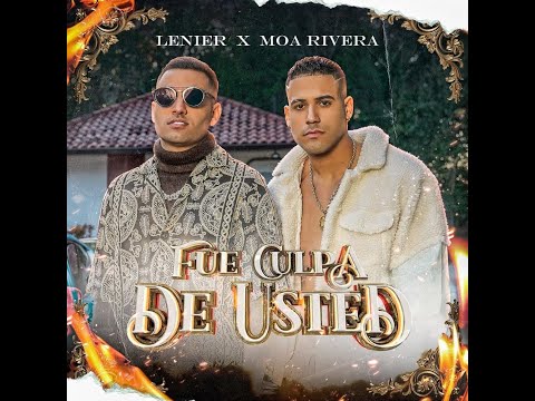 Moa Rivera Feat Lenier - Fue Culpa De Usted (Salsa)