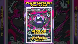 Top 10 Rarest & Most Expensive Abyss Eye Pokémon Cards! 💎✨ #pokemon #top10 #tcg #pokémon #abysseye