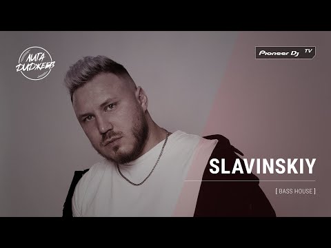 SLAVINSKIY [ bass house ] @ Pioneer DJ TV