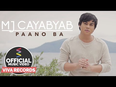 MJ Cayabyab — Paano Ba [Official Music Video]