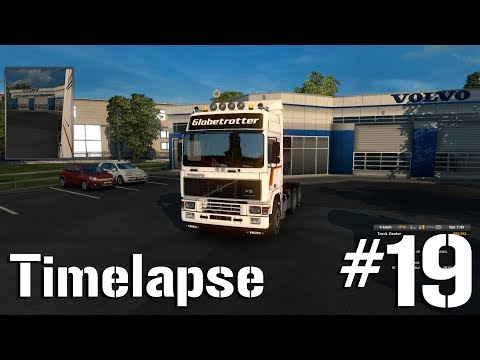 Euro Truck Simulator 2 - Timelapse #19 - Volvo From Romania