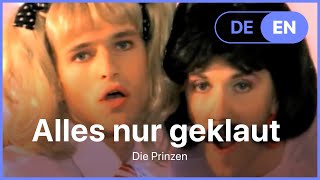 Die Prinzen - Alles nur geklaut (Lyrics / Songtext German &amp; English)