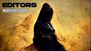 Editors - Marching Orders