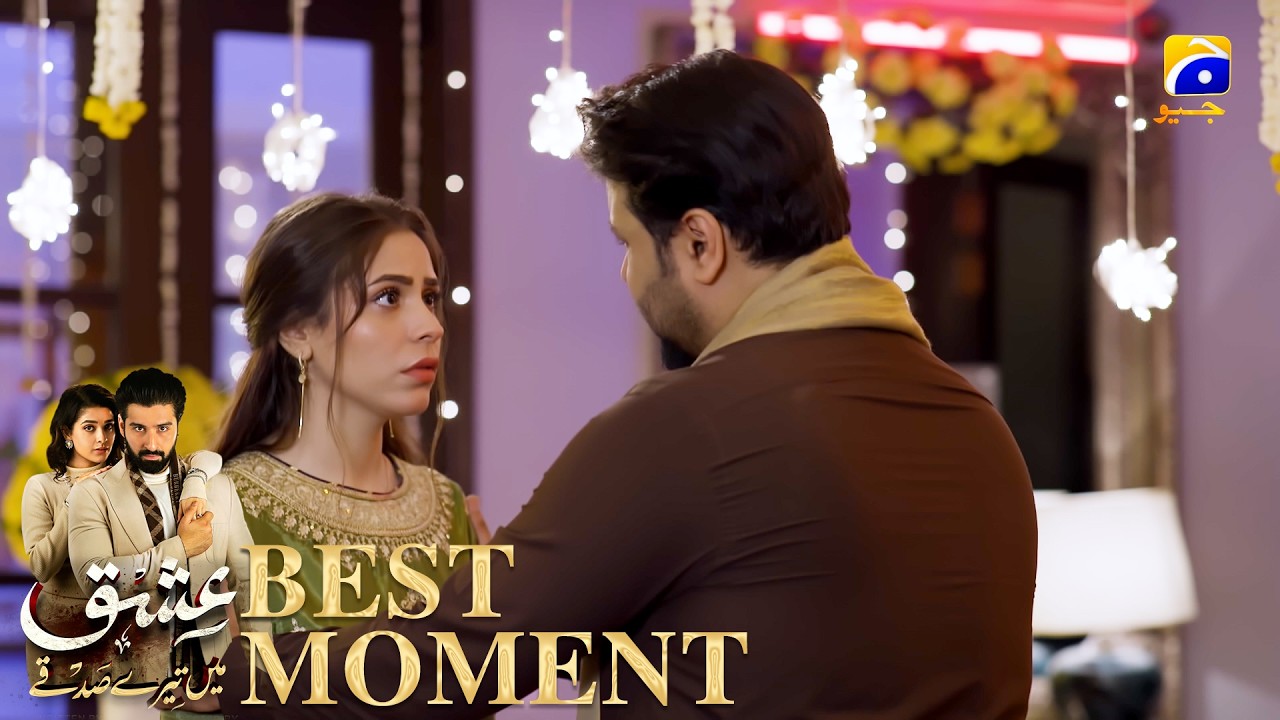 Ishq Mein Tere Sadqay Episode 24 | 𝐁𝐞𝐬𝐭 𝐌𝐨𝐦𝐞𝐧𝐭 𝟎𝟏 | Muneeb Butt - Anika Zulfikar | Har Pal Geo