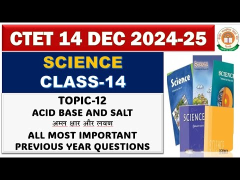 TOPIC-12 ACID BASE AND SALTअम्ल क्षार और लवणALL IMPORTANT QUESTIONS CTET SCIENCE PAPER-2 14 DEC 2024