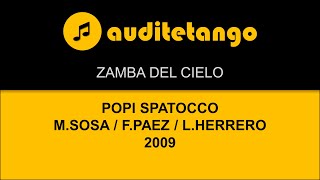 ZAMBA DEL CIELO - P.SPATOCCO - MERCEDES SOSA - FITO PAEZ - LILIANA HERRERO - 2009 - ZAMBA CANTATA