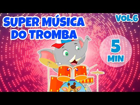 Super Música do Tromba Vol. 6 - Giramille 5 min | Desenho Animado Musical
