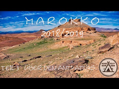 Über den Anti-Atlas | Marokko 2018/2019 | Teil 3