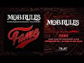 Mob Rules - Fame (Official Audio)