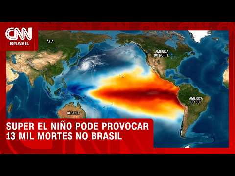Super El Niño pode provocar 13 mil mortes no Brasil; veja no CNN Terra | PRIME TIME