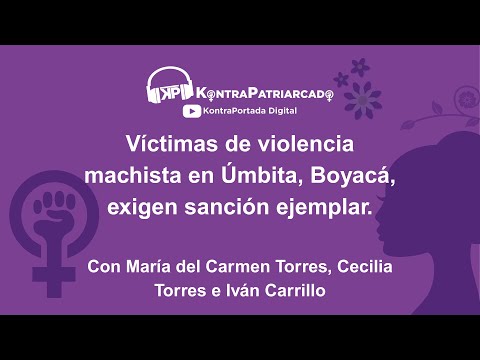 Víctimas de violencia machista en Úmbita, Boyacá, exigen sanción ejemplar