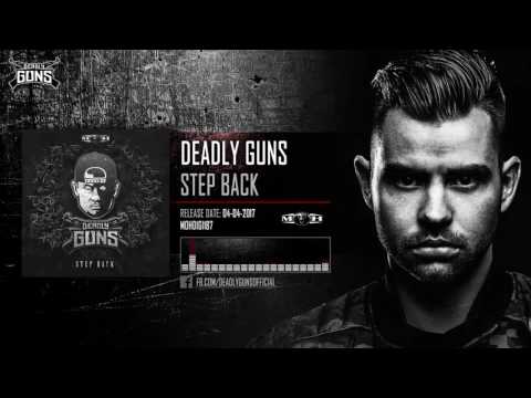 Deadly Guns - Step Back