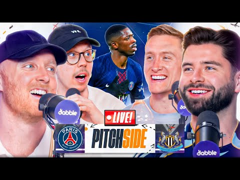 PSG v Newcastle I Pitch Side LIVE