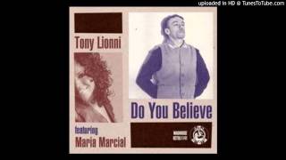 Tony Lionni, Maria Marcial - Do You Believe (Funk Dvoid Remix) [Madhouse Records]