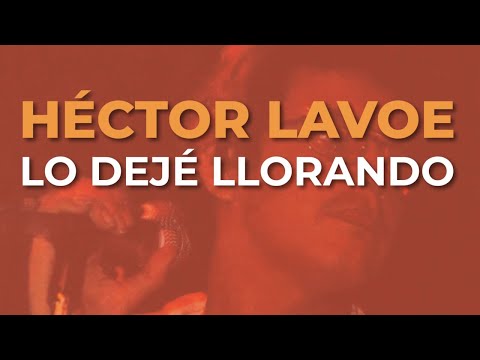 Video thumbnail for Lo Dejé Llorando