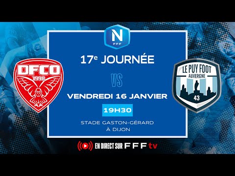 J17 I Dijon FCO vs Le Puy Foot en replay I National FFF 2025-2026