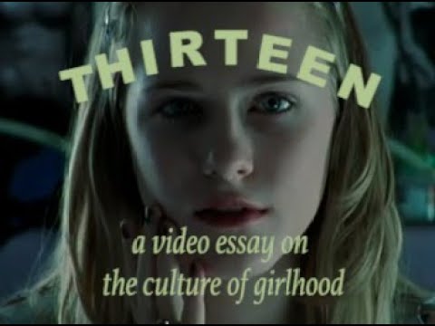 Thirteen (2003) Film Analysis