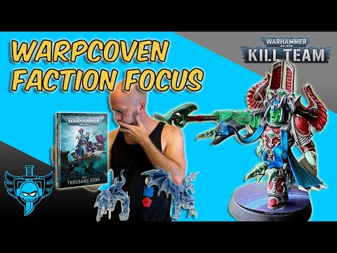 THE DEFINITVE Warpcoven Faction Focus - How To Play Kill Team