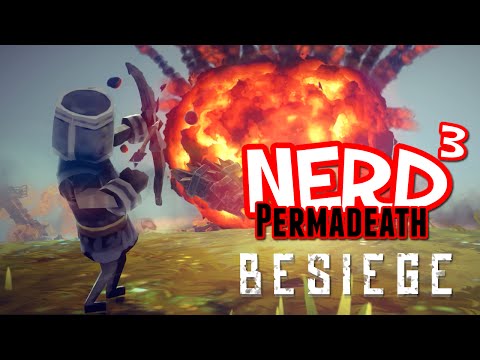 Nerd³ Permadeath! - Besiege