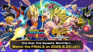 ゲキスク 大会ハイライト  | SQUADRA BLAST WORLD CHAMPIONSHIP 2026 3rd STAGE ｜ドラゴンボール ゲキシン スクアドラ