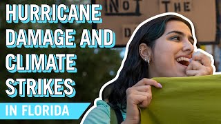 Youth Climate Story: Hurricane Damage and Climate Strikes in Florida