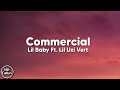 Lil Baby Feat Lil Uzi Vert Commercial Lyrics