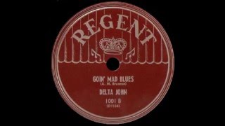 John Lee Hooker (Delta John) - Goin&#39; Mad Blues
