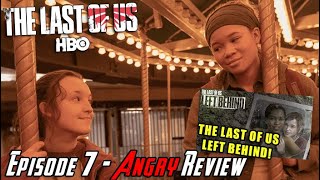 The Last of Us HBO Episode 7 - Angry Review