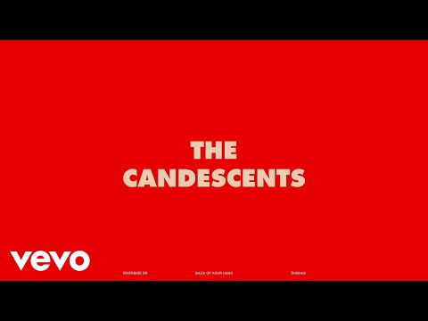 The Candescents - Back of Your Hand