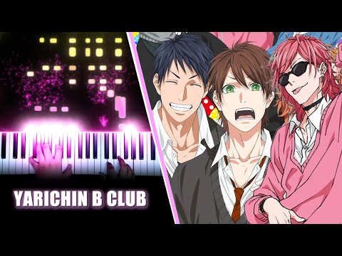 Yarichin☆B**ch Club OP - "Touch You" (Piano)