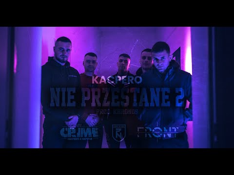 KACPERO - NIE PRZESTANE 2 FEAT. DJ GONDEK PROD. KHRONOS