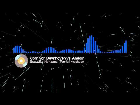 Beautiful Horizons (Tomicii Mashup) - Jorn van Deynhoven Vs. Andain | Shattered Records