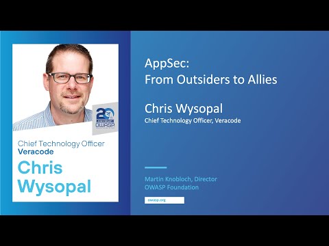 Keynote: Chris Wysopal - AppSec: From Outsiders to Allies