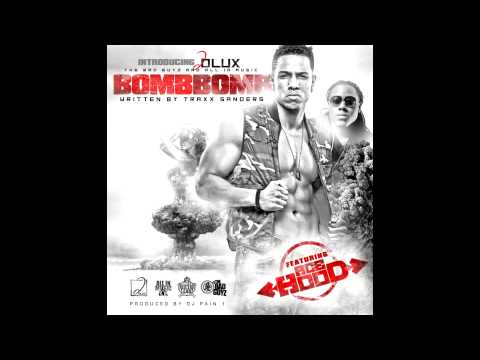 D Lux ft. Ace Hood - Bomb Bomb [new rnb song]