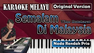 Download lagu Semalam Di Malaysia | Karaoke Nada Rendah Pria | Victor Hutabarat | Melayu Original Version | SiKeCe mp3