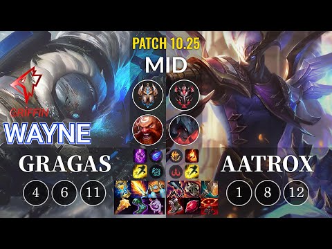GRF Wayne Gragas vs Aatrox Mid - KR Patch 10.25