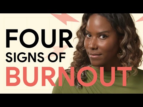 What Are 4 Telltale Signs of Burnout?