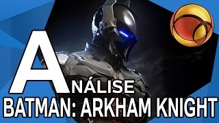 Videoanálise UOL Jogos - Batman: Arkham Knight