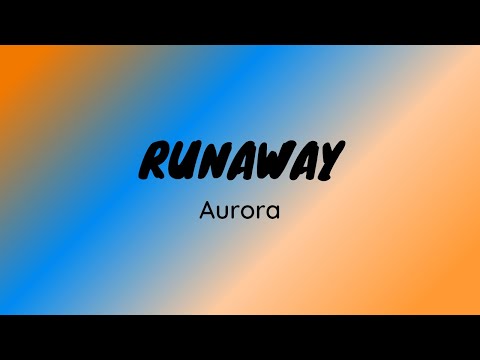 AURORA - Runaway (Lyrics) | Soulful Music