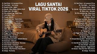 Download lagu Viral TikTok Chill Songs 2026 — Latest Indonesian Pop Songs 2026 | Top Hits Indonesia 2026 mp3