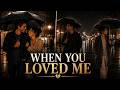 When You Loved Me Official Music Video