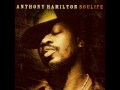 Anthony Hamilton  Clearly