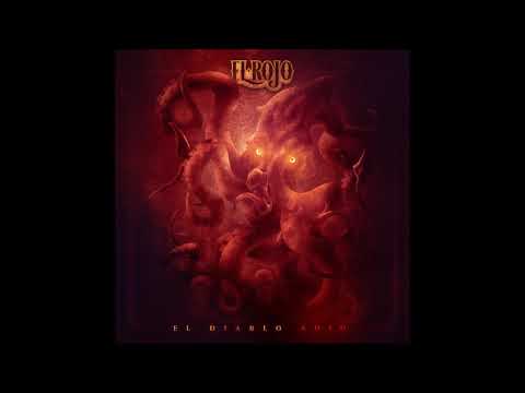 El Rojo - El Diablo Rojo (Full Album 2020)