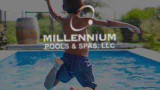 Learn More About Millennium Pools & Spas