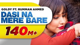 Dasi Na Mere Bare (Full Video)  Goldy  Latest Punj