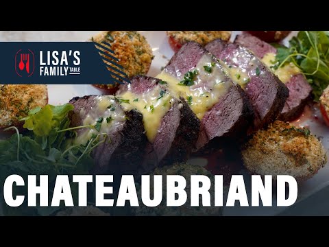 How to Make Chateaubriand with Provincial Tomatoes and Bearnaise Sauce